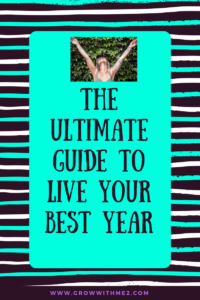 The Ultimate Guide to Live Your Best Year